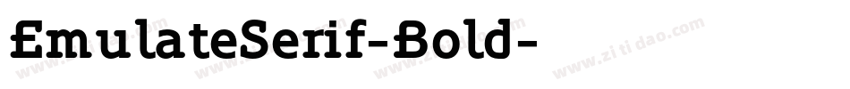EmulateSerif-Bold字体转换