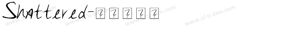 Shattered字体转换