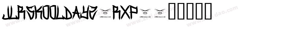 JlrSkoolDayz-rxp8字体转换