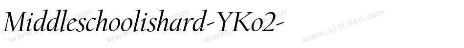 Middleschoolishard-YKo2字体转换
