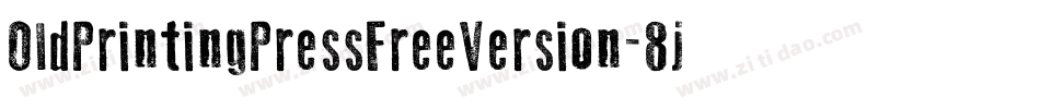 OldPrintingPressFreeVersion-8jd0字体转换