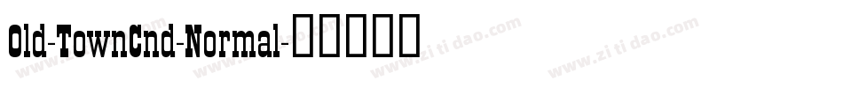 Old-TownCnd-Normal字体转换