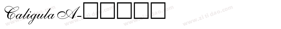 CaligulaA字体转换
