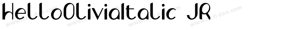 HelloOliviaItalic-JR字体转换