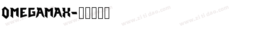 Omegamax字体转换