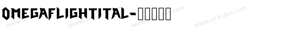 omegaflightital字体转换