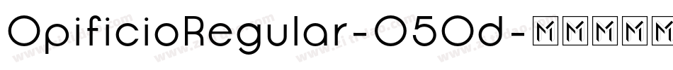 OpificioRegular-05Od字体转换