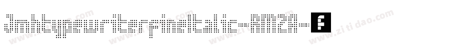 JmhtypewriterfineItalic-RM2A字体转换