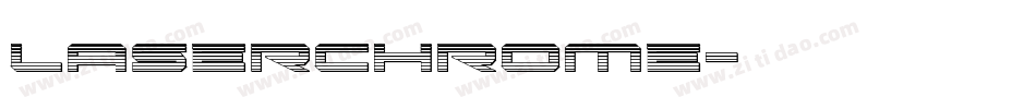 LaserChrome字体转换