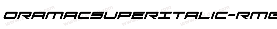 OramacSuperItalic-RmGE字体转换
