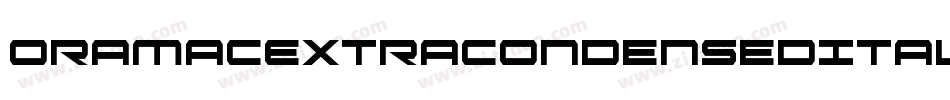 OramacExtraCondensedItalic-89dn字体转换