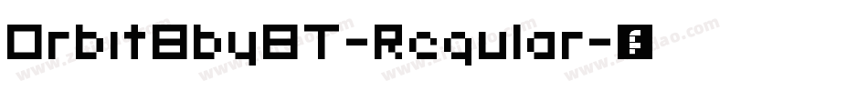 OrbitBbyBT-Regular字体转换