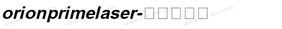 orionprimelaser字体转换