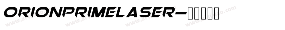 orionprimelaser字体转换
