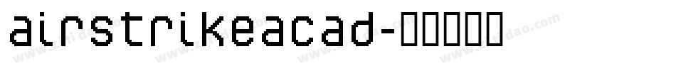 airstrikeacad字体转换