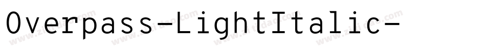 Overpass-LightItalic字体转换