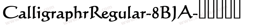 CalligraphrRegular-8BJA字体转换