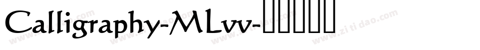 Calligraphy-MLvv字体转换