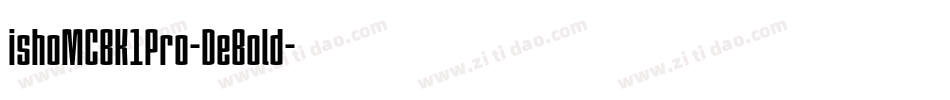 ishoMCBK1Pro-DeBold字体转换