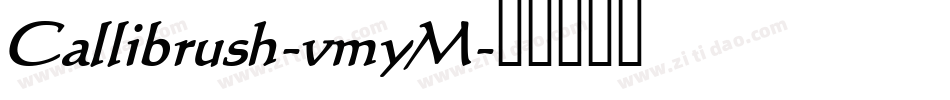 Callibrush-vmyM字体转换
