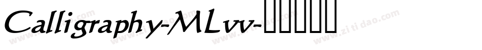 Calligraphy-MLvv字体转换