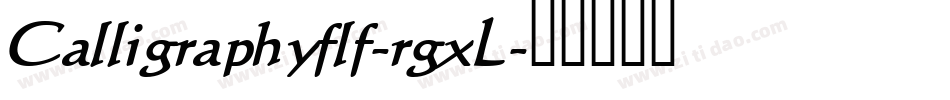 Calligraphyflf-rgxL字体转换