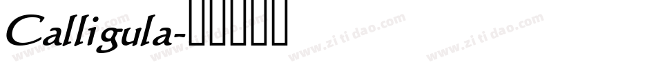 Calligula字体转换