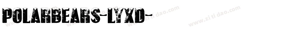 Polarbears-lyxd字体转换