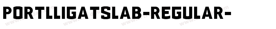 PortLligatSlab-Regular字体转换