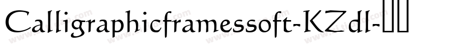 Calligraphicframessoft-KZdl字体转换