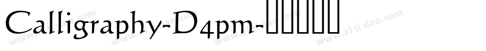 Calligraphy-D4pm字体转换