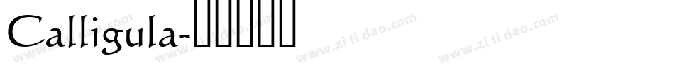 Calligula字体转换