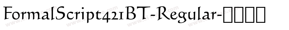 FormalScript421BT-Regular字体转换