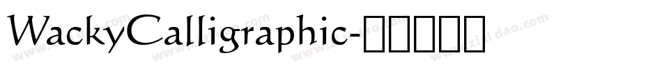 WackyCalligraphic字体转换