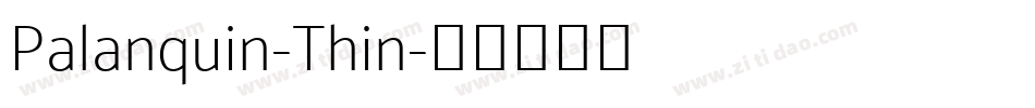 Palanquin-Thin字体转换