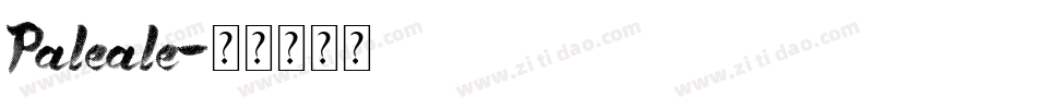 Paleale字体转换