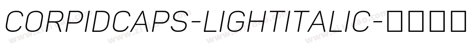 CorpidCaps-LightItalic字体转换