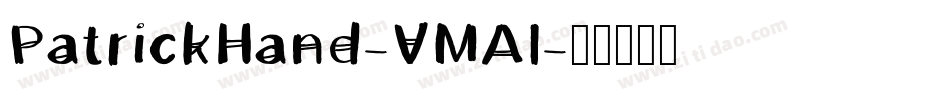 PatrickHand-VMAl字体转换