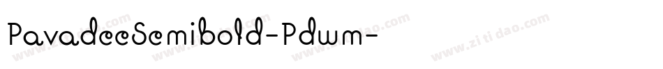 PavadeeSemibold-Pdwm字体转换 PavadeeSemibold-Pdwm字体转换