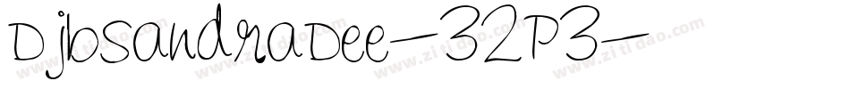 DjbSandraDee-32P3字体转换
