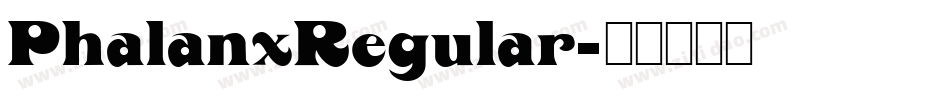 PhalanxRegular字体转换