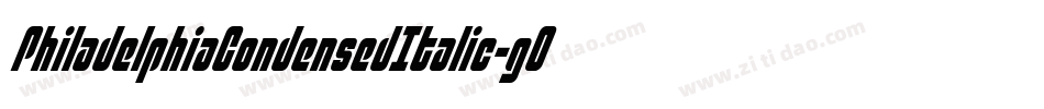 PhiladelphiaCondensedItalic-gO5q字体转换 PhiladelphiaCondensedItalic-gO5q字体转换