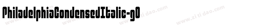 PhiladelphiaCondensedItalic-gO5q字体转换 PhiladelphiaCondensedItalic-gO5q字体转换
