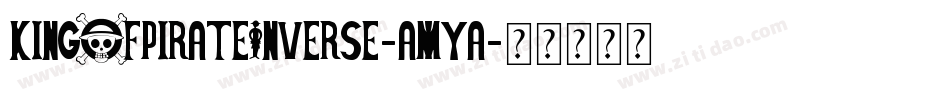 KingOfPirateInverse-amya字体转换