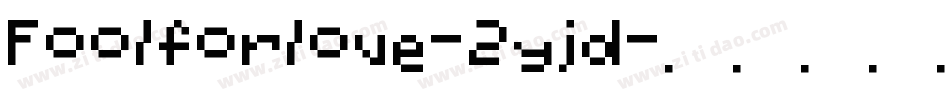 Foolforlove-2yjd字体转换