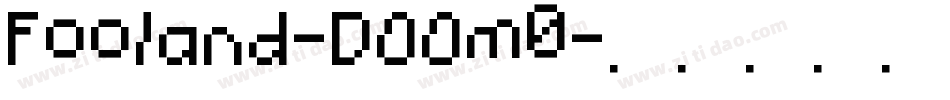 Fooland-DOOm0字体转换