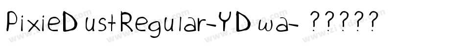 PixieDustRegular-YDwa字体转换
