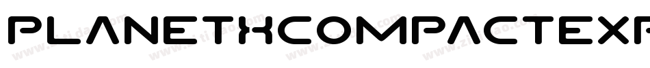 PlanetXCompactExpanded-RmwE字体转换