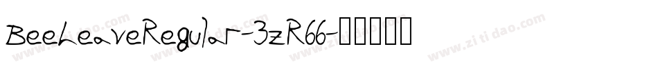 BeeLeaveRegular-3zR66字体转换
