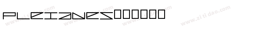 Pleiades字体转换